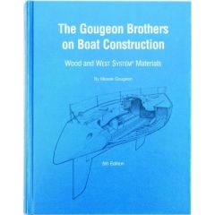Gougeon Brothers, Boat Construction, West Systems, hardware bonding, construction methods, boat builder, boatbuilding schools, insider tips, techniques, comprehensive guide, professional boat builder, craft, exceptional product, boat construction endeavor